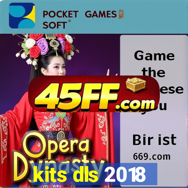 kits dls 2018